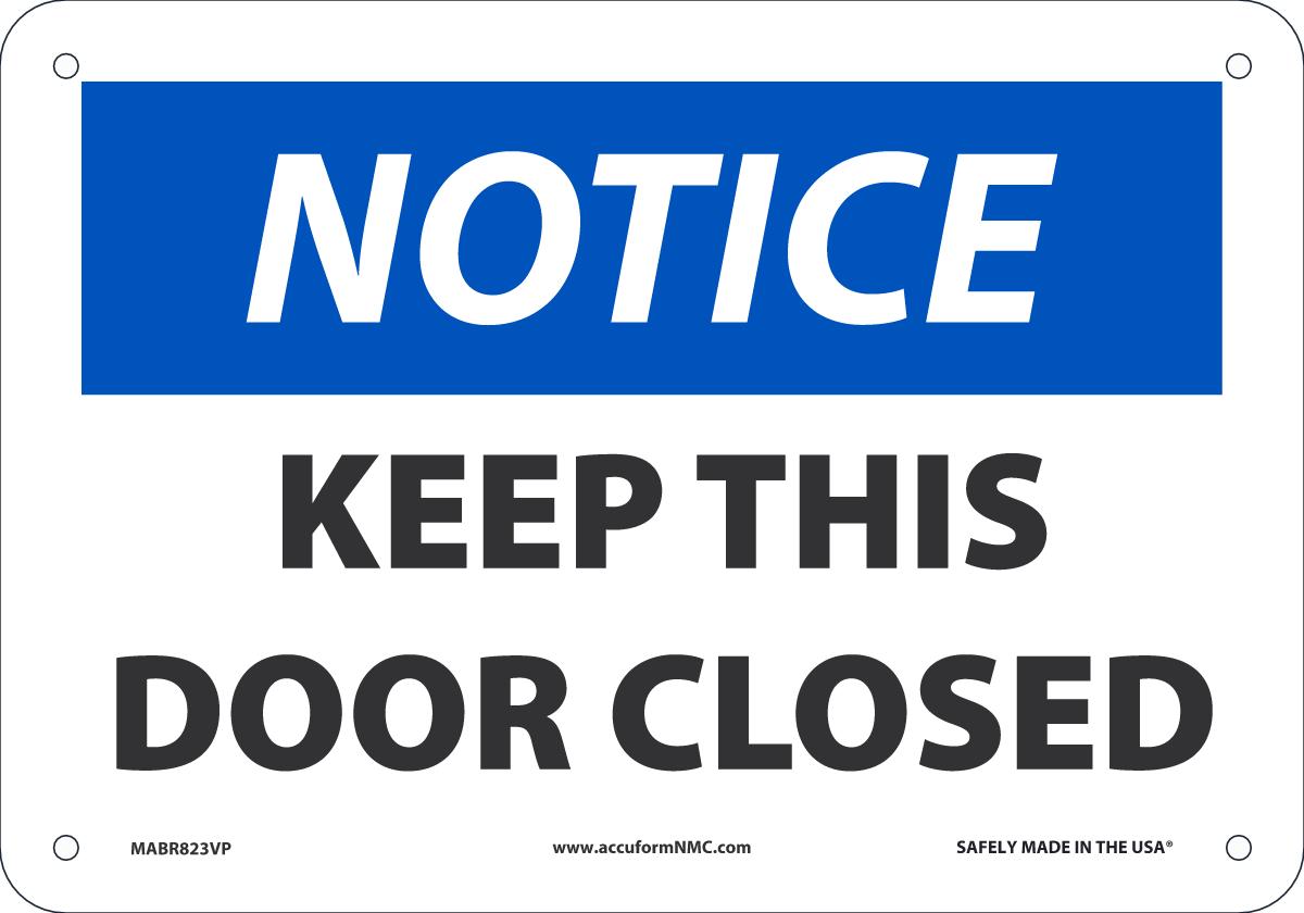 Sign NTC KEEP DOOR CLOSED 7x10 PL