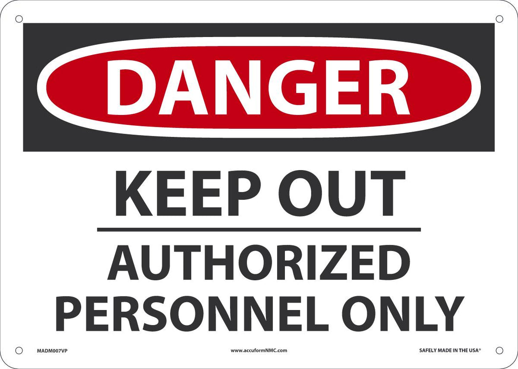 DGR KEEP OUT Auth PER 10X14 PL