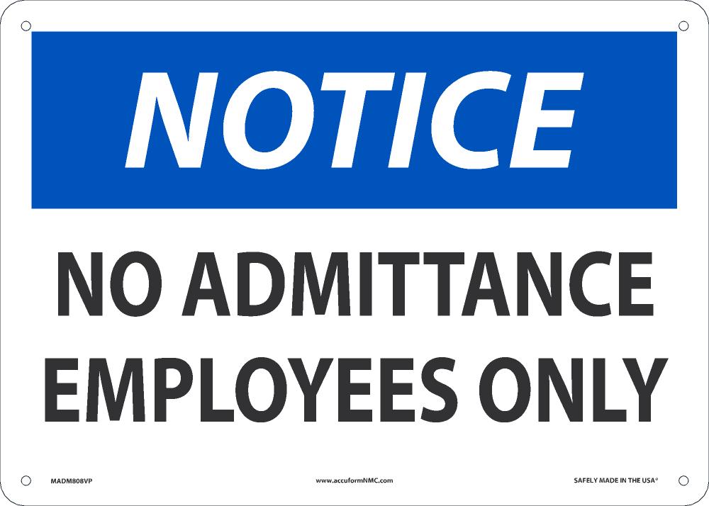 Sign NTC NO ADM EMP ONLY 10X14 PL