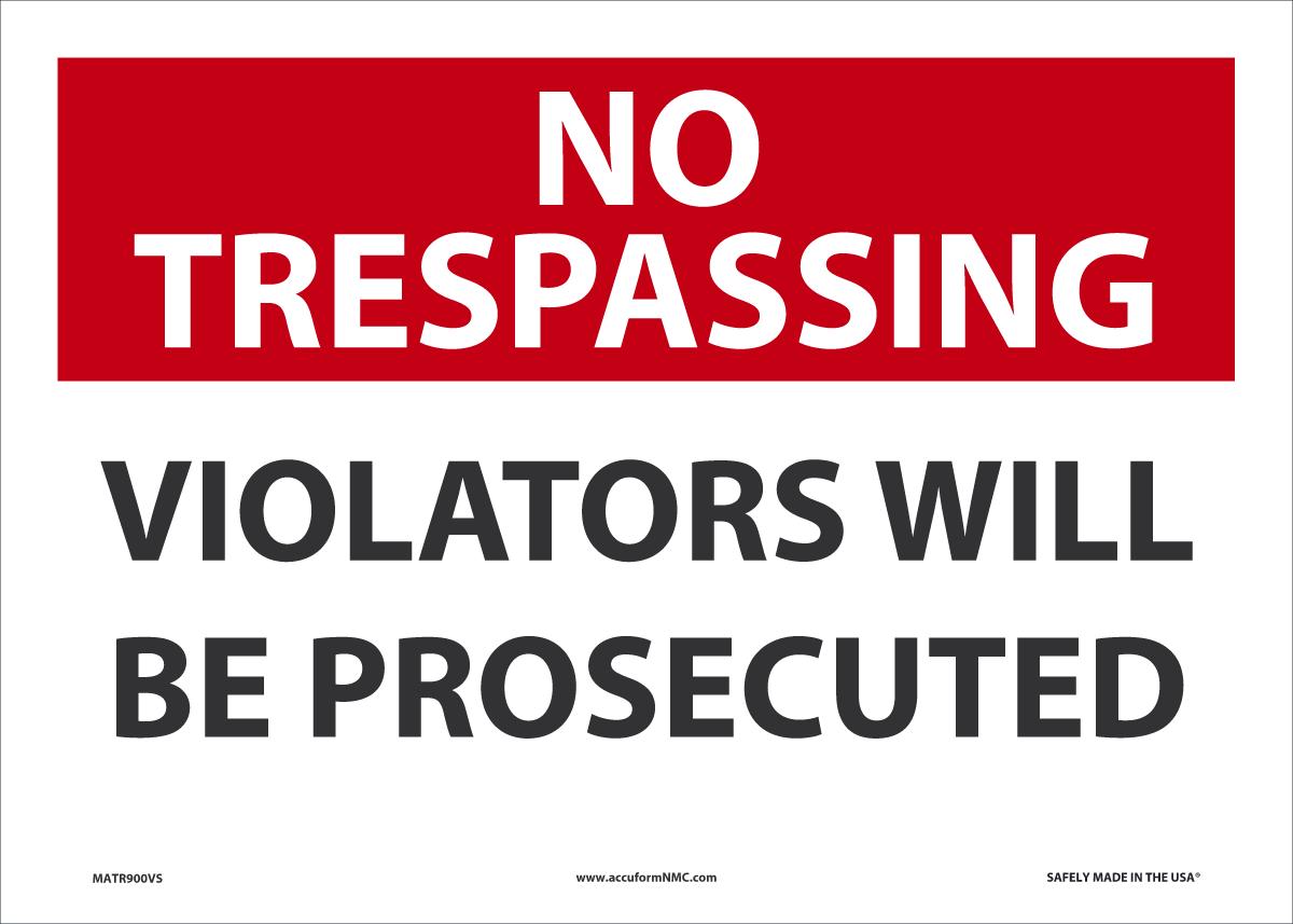 NO TRESP VIO WILL BE PROS 10X14 VN