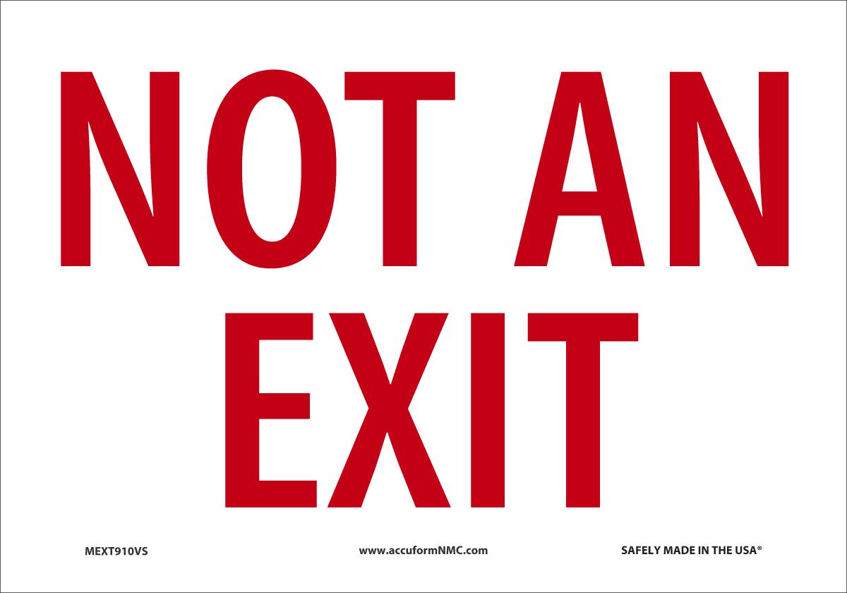 Sign NOT AN EXIT 7X10 VN