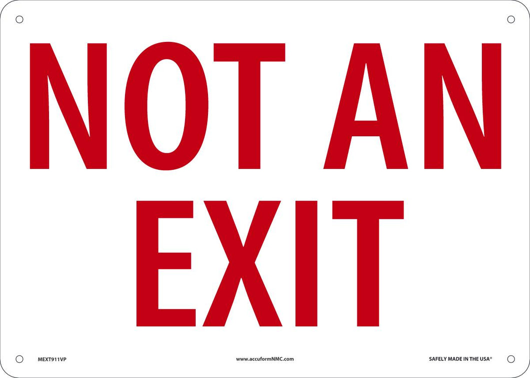 Sign NOT AN EXIT 10X14 PL