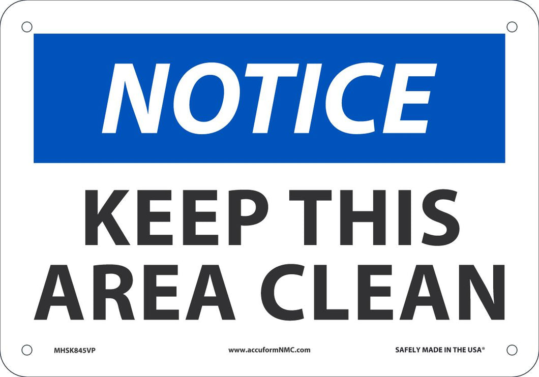 KEEP THIS AREA CLEAN 7X10 PL