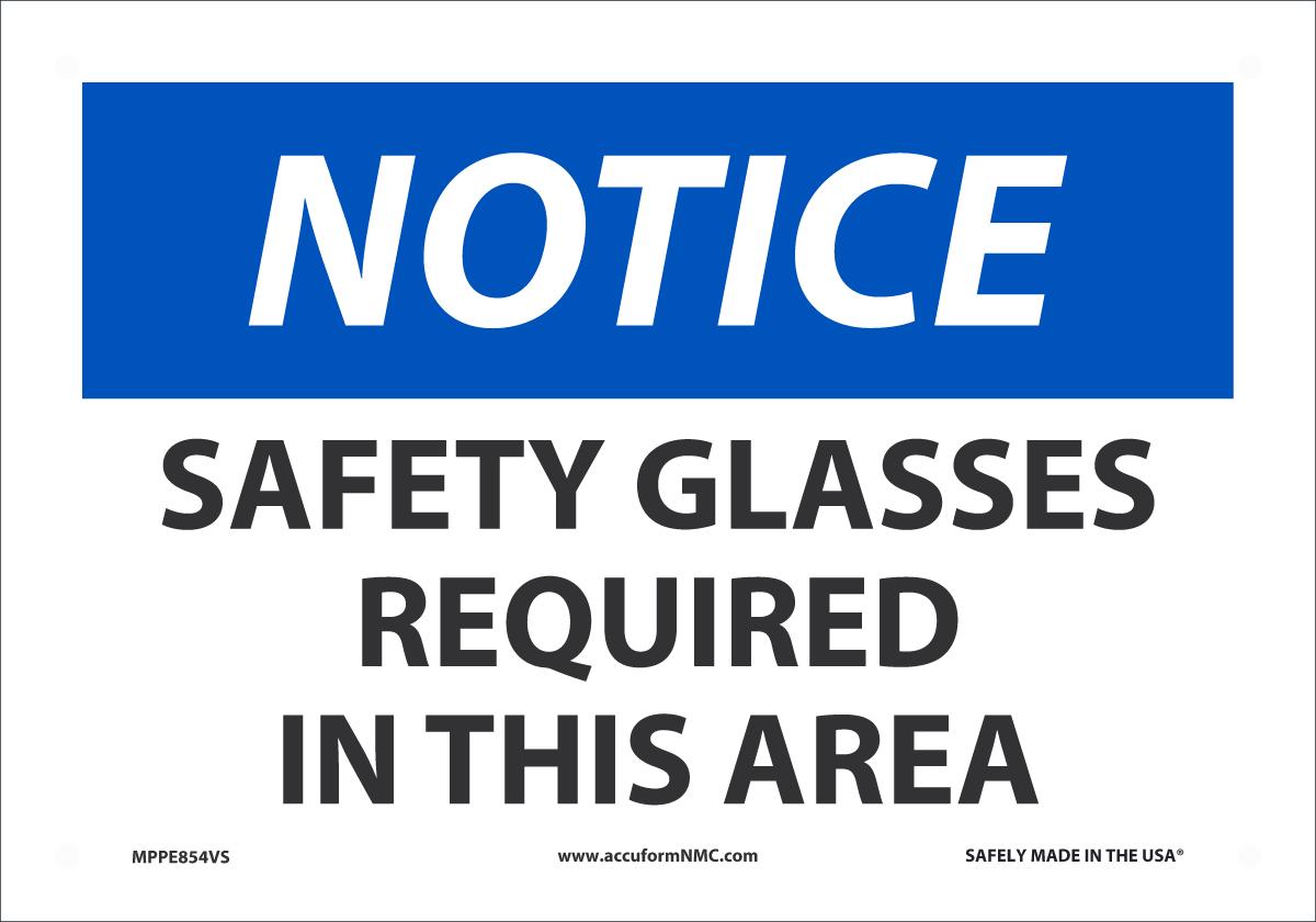 SFTY GLASSES REQ IN AREA 7X10 VN
