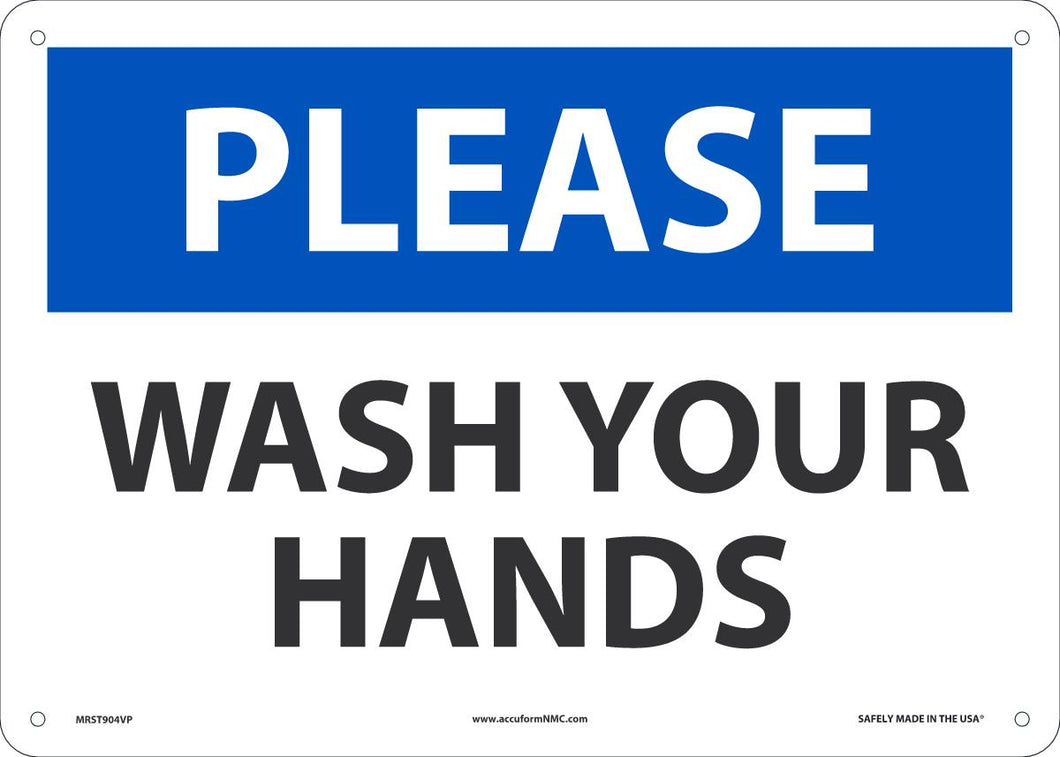 Sign PLS WASH YOUR HANDS 10X14 PL